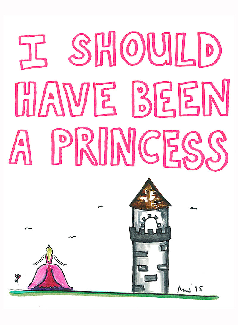 I SHOULD HAVE BEEN A PRINCESS sweatshirt