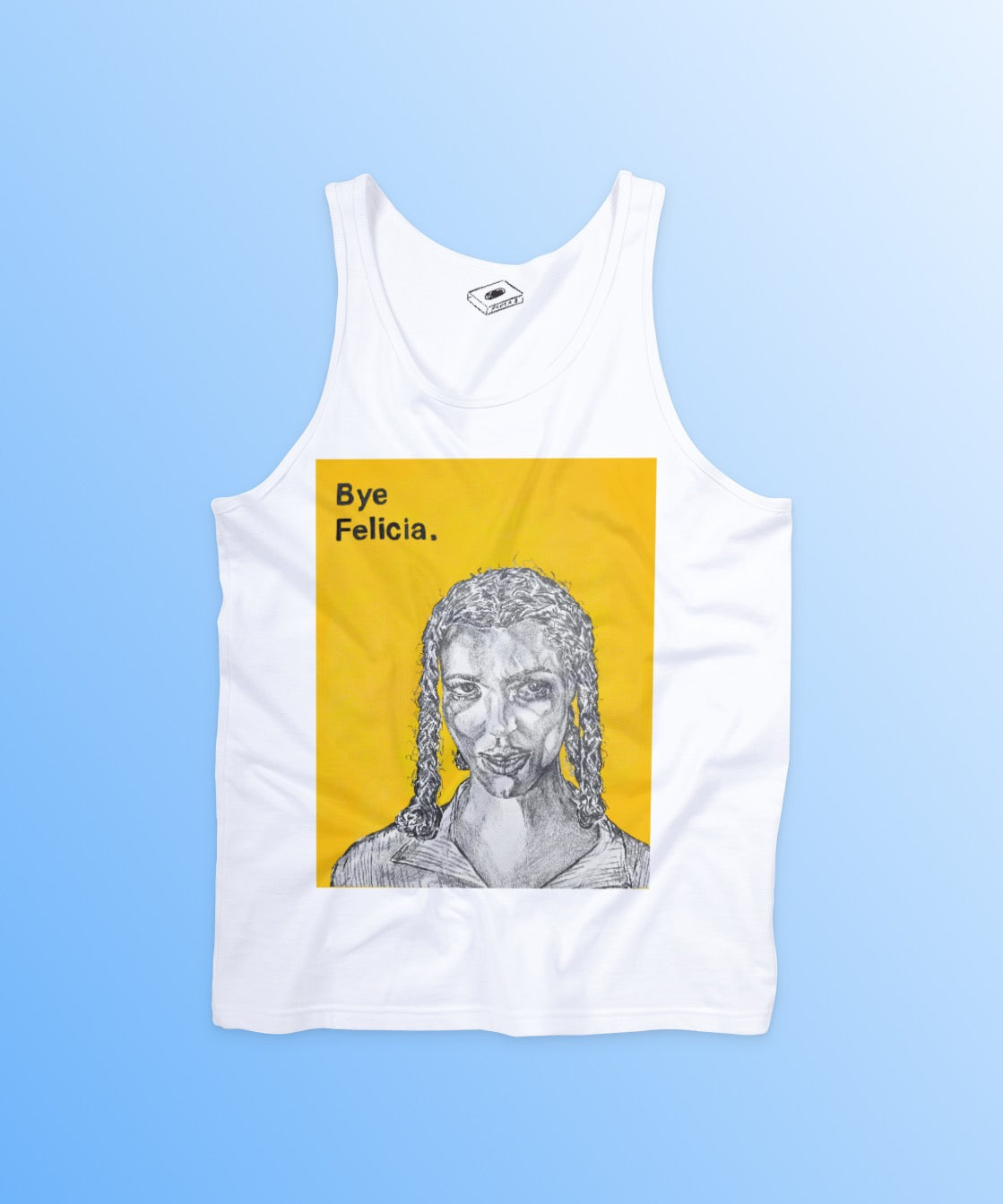 FRIDAY (bye Felicia) tank