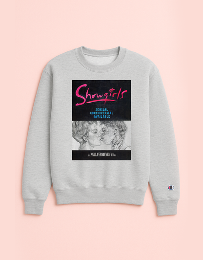 SHOWGIRLS sweatshirt