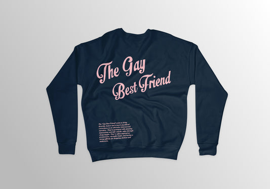 (Copy) THE GAY BEST FRIEND sweatshirt