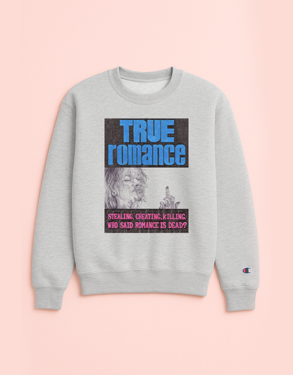 TRUE ROMANCE sweatshirt