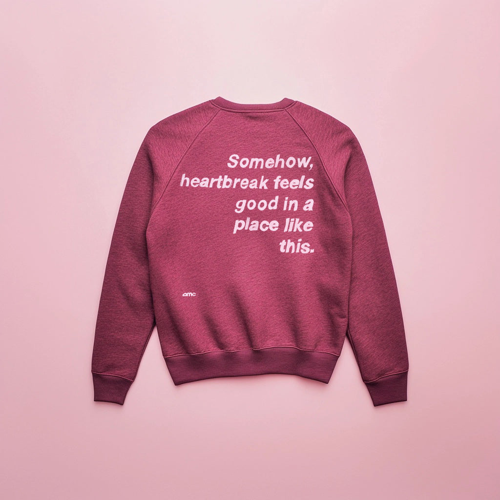 AMC (Heartbreak Feels Good...) screen print sweatshirt - Sweatshirt