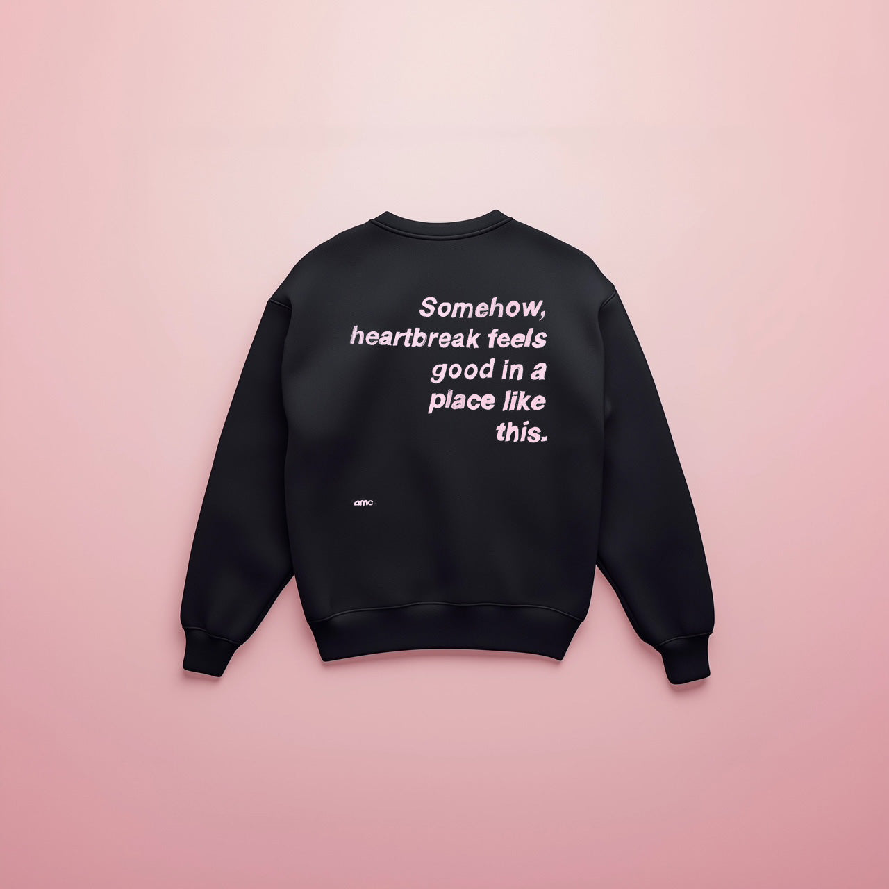 AMC (Heartbreak Feels Good...) screen print sweatshirt - Sweatshirt