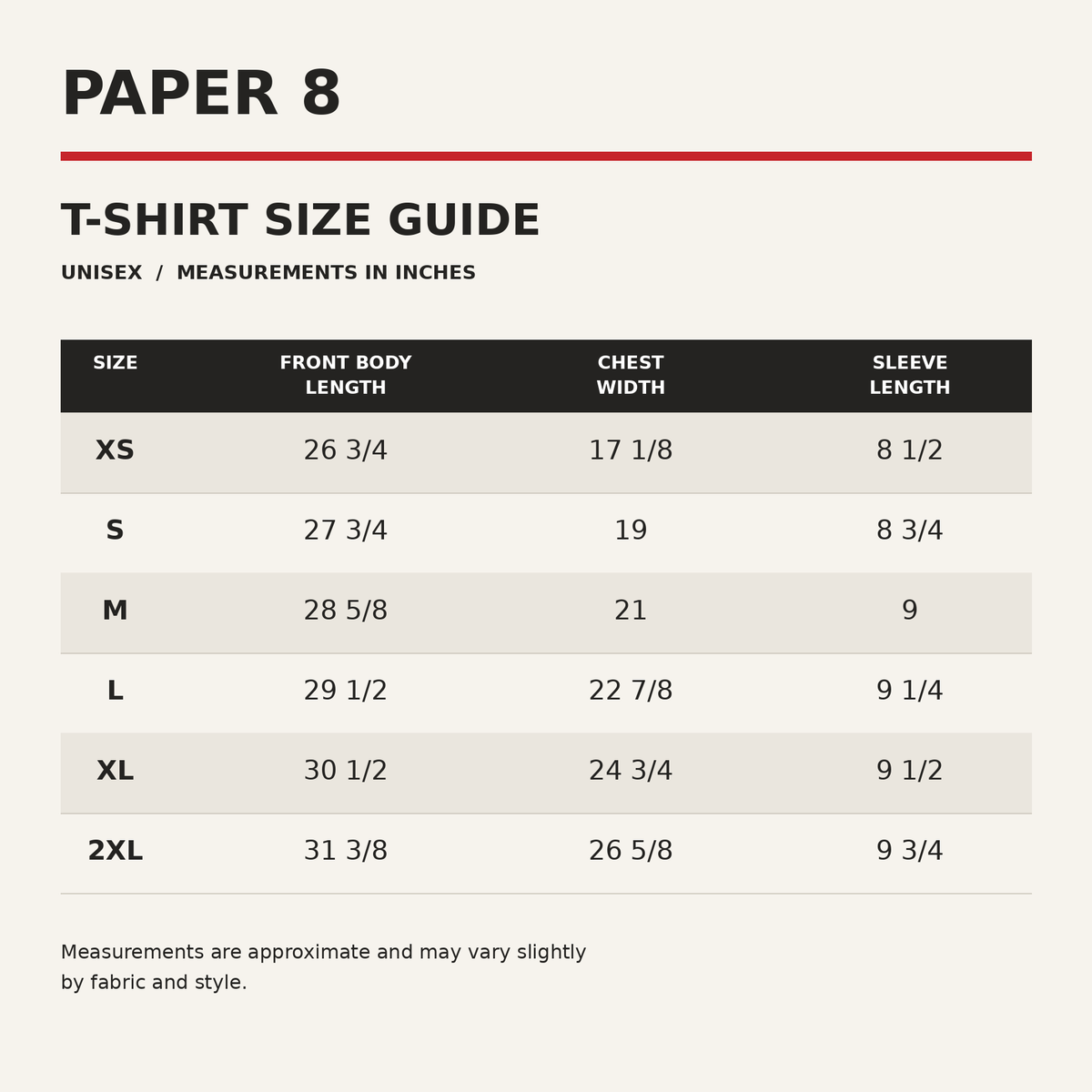 PAPER 8 unisex T-shirt size guide, XS to 2XL. Body length, chest width and sleeve length in inches.