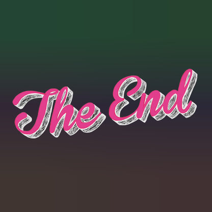 The End PRINT (12 x 16)