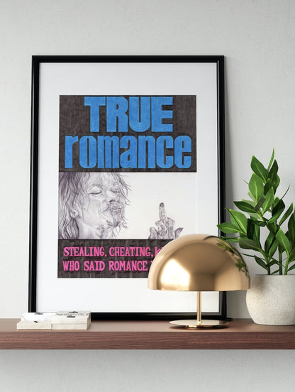 True Romance PRINT - Art Print