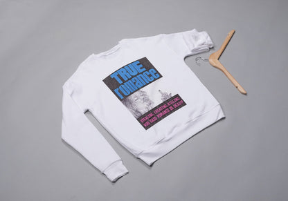 TRUE ROMANCE sweatshirt - Sweatshirt