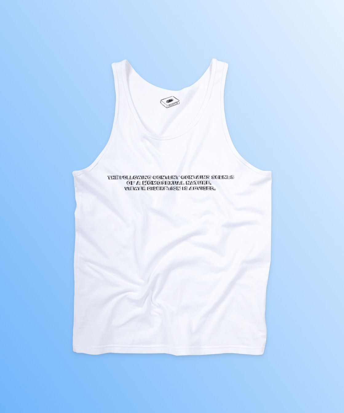 VIEWER DISCRETION ADVISED (homosexual nature) Tank - T-Shirt